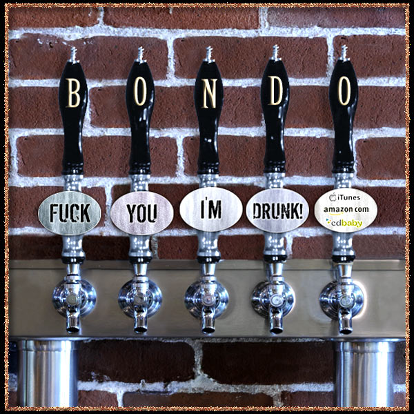 fuck you i'm drunk by bondo on itunes